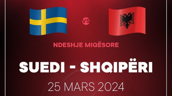 Shqipëria në Stokholm për miqësore të marsit