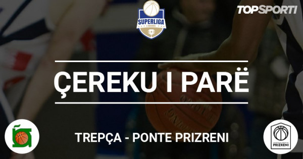 Ç1: 31 pikë nga skuadra e Prizrenit në çerekun e parë