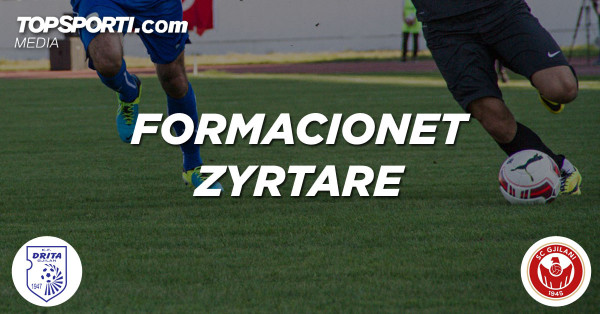 Formacionet zyrtare: Drita - Gjilani