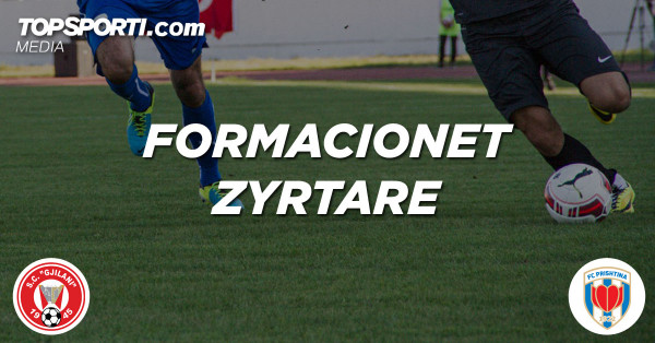 Formacionet zyrtare: Gjilani - Prishtina