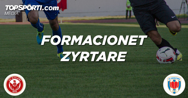 Formacionet zytare: Gjilani - Prishtina