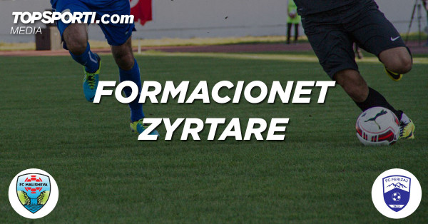 Formacionet zyrtare: Malisheva - Ferizaj