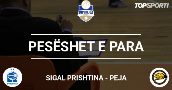 Pesëshet e para: Sigal Prishtina - Peja