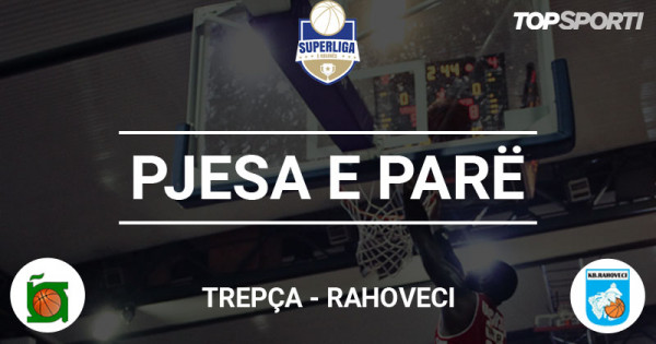 Mbyllet pjesa e parë në ndeshjen Trepça - Rahoveci
