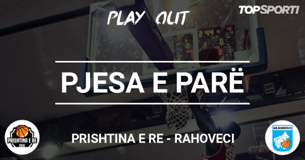 Përfundon pjesa e parë në ndeshjen Prishtina e Re - Rahoveci