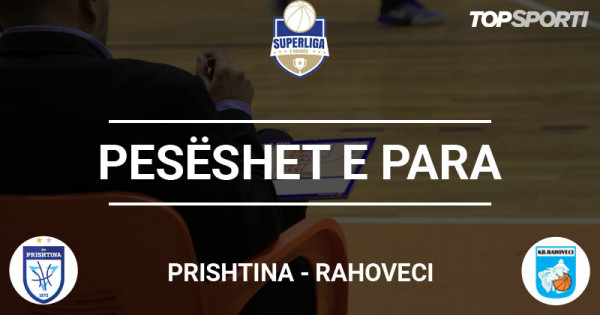 Prishtina-Rahoveci, 5-shet e para