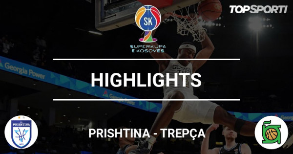 Highlights: Prishtina-Trepça, finalja