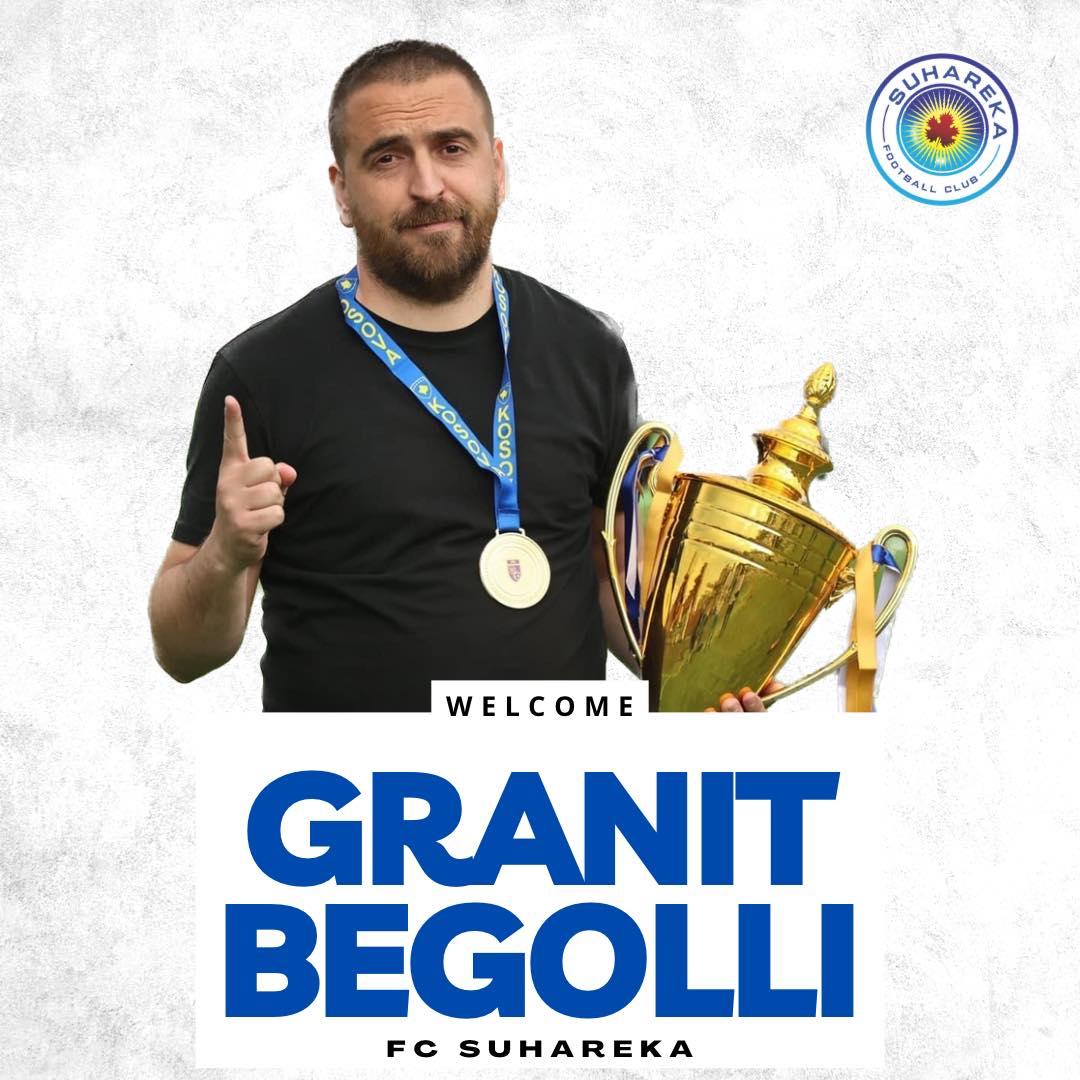 FC Suhareka - Granit Begolli coach 