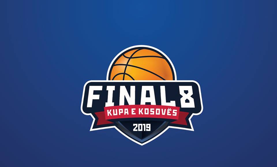 Final 8, Kosovo Cup 2019